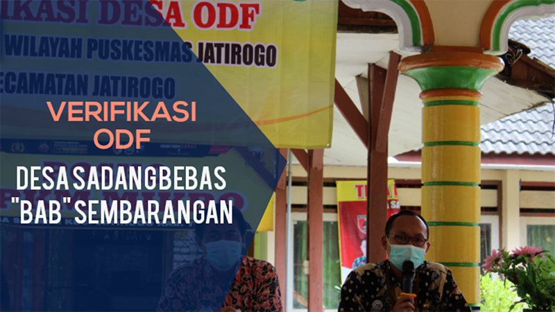 SAH, DESA SADANG MENJADI DESA ODF KE-5 DI WILAYAH PUSKESMAS JATIROGO